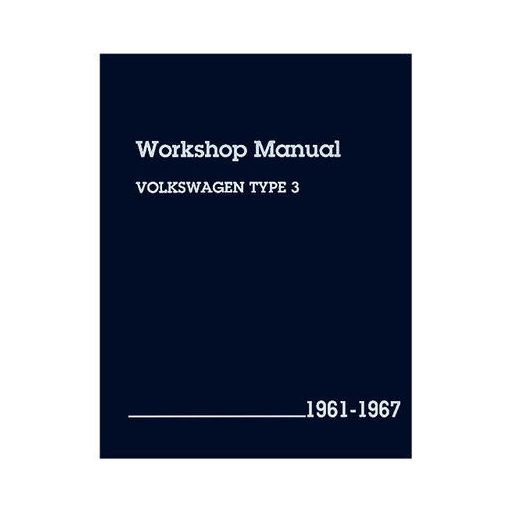 Workshop Manual Type 3 - 1961-67